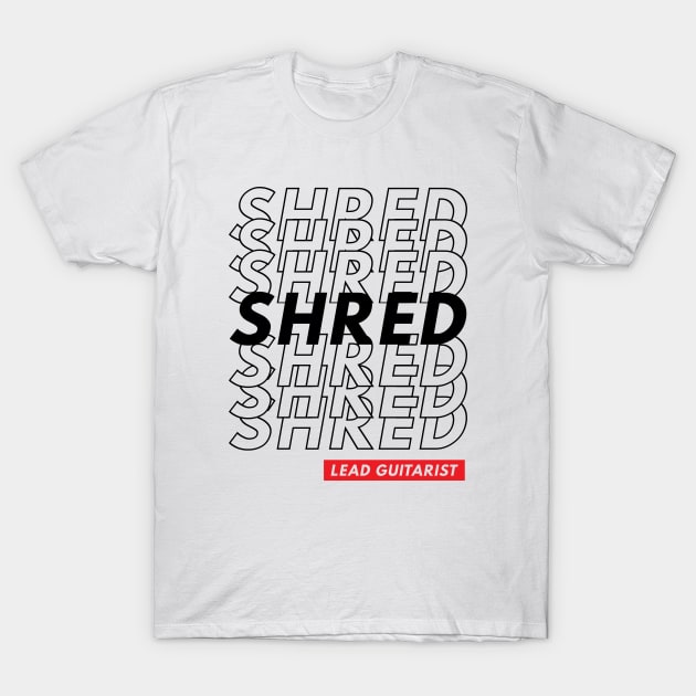 Shred Lead Guitarist Repeated Text Light Theme T-Shirt by nightsworthy